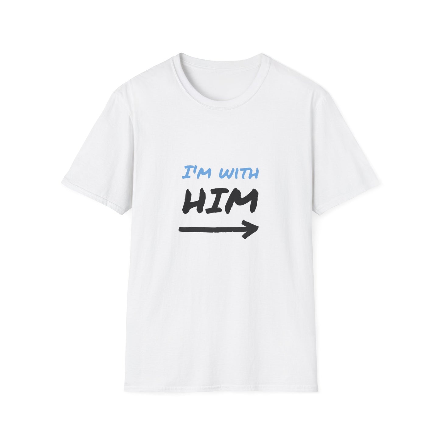 I'm With Him Unisex Softstyle T-Shirt - Casual Couples Tee