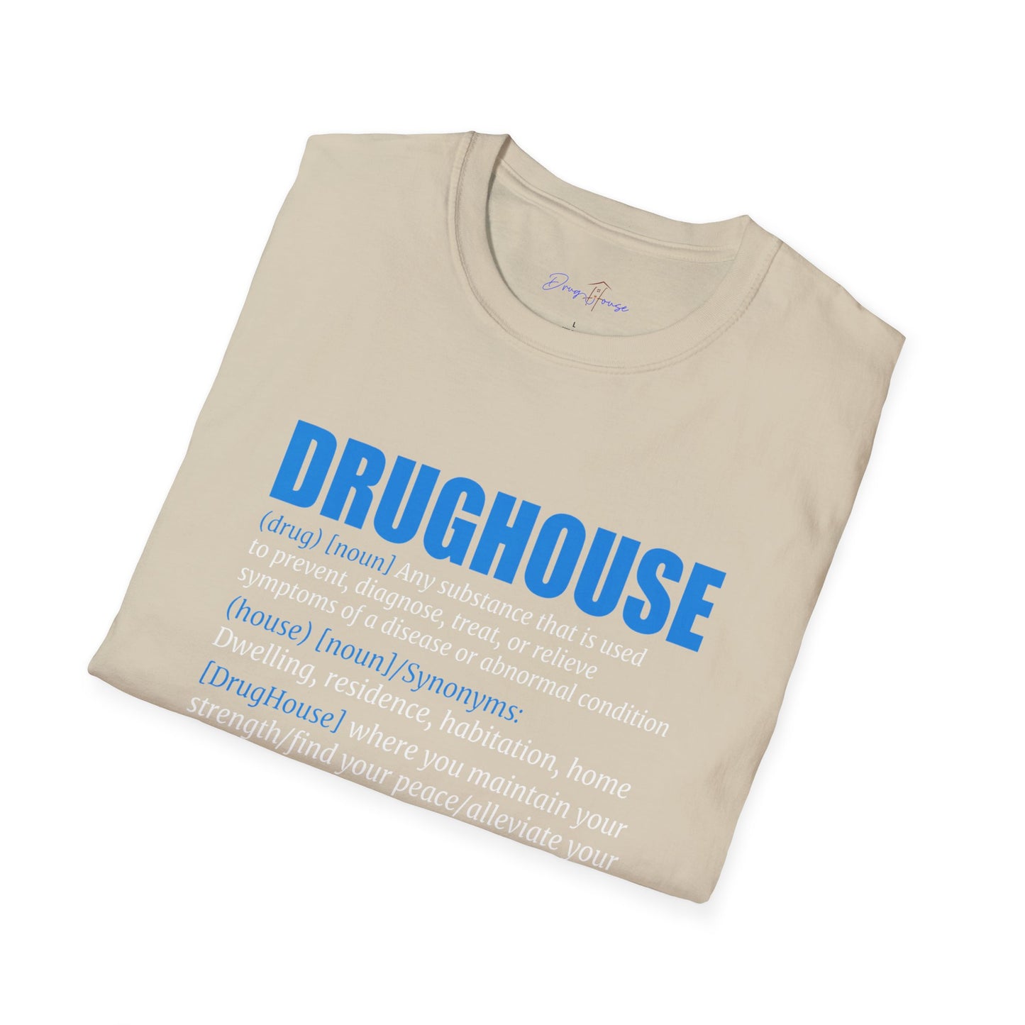 Drughouse Definition T-Shirt