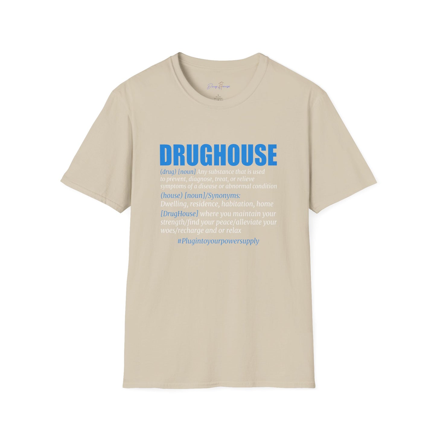 Drughouse Definition T-Shirt