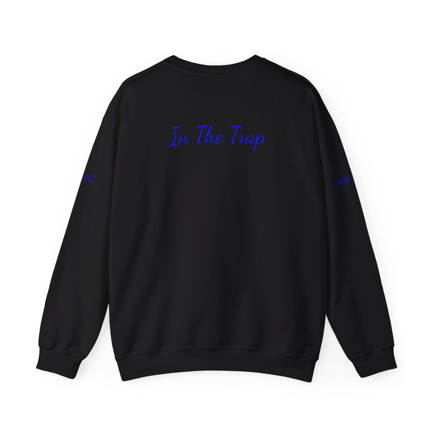 DrugHouse In The Trap Crewneck