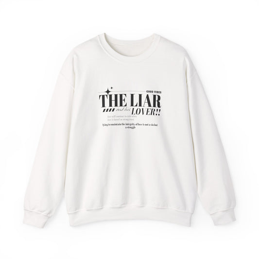 Statement Sweatshirt, Liar and Lover Sweatshirt, Casual Unisex Crewneck, Funny Gift for Friends, Stylish Gift for Birthdays